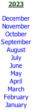 2023  December November October September August July June May April March February January