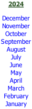 2024  December November October September August July June May April March February January